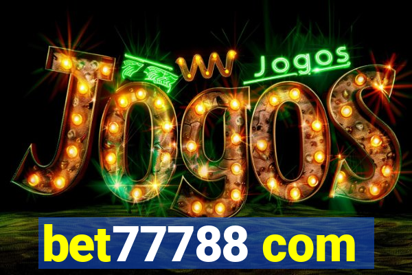 bet77788 com